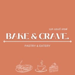BAKE & CRAVE. เบค แอนด์ เครฟ