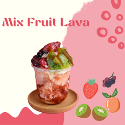 มิกซ์ฟรุ๊ตลาวา🌋