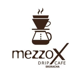 MezzoX Drip Cafe อาทาระ มอลล์ ศรีราชา