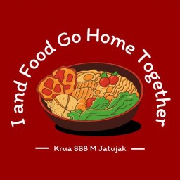 I and Food Go Home Together(ครัว 888 พหล18) จตุจักร