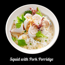 Squid Porridge ข้าวต้มปลาหมึกยัดไส้หมู
