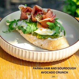Parma ham and sourdough avocado crunch - พาม่าแฮมซาวโดอโวคาโด้