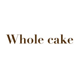 Whole Cake