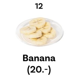 12. Banana (กล้วย) 30g