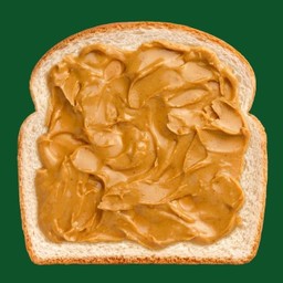 Peanut Butter Toast ( D )