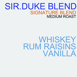 Sir. Duke blend