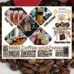 Maki Premium Coffee บางบัวทอง