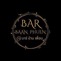 BAR BAAN PHUEN @ บาร์ บ้าน เพื่อน