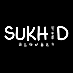 SUKH D SLOWBAR