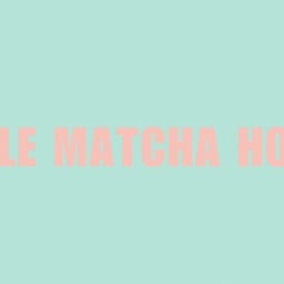 LITTLE MATCHA HOUSE