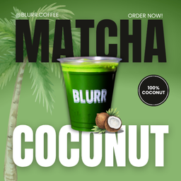 Matcha  Coconut