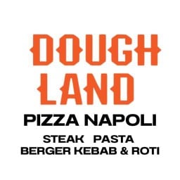 Dough Land-โดแลนด์ (พิซซ่า สเต๊ก พาสต้า โรตี เคบับ เบอร์เกอร์)