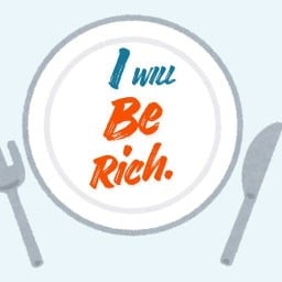 I will be rich