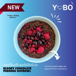 บลัดดี้ช็อคโก้ พุดดิ้งโอ๊ตโบว์ล Bloody choco pudding oatbowl