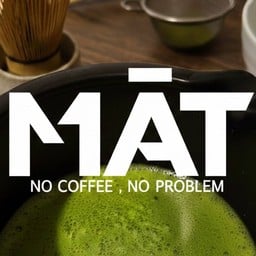 MĀT มัทฉะ