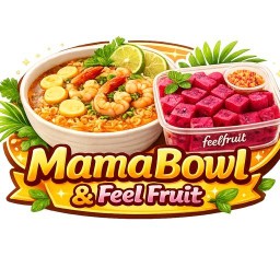 Mama bowl&ผลไม้ปอก Feelfruit