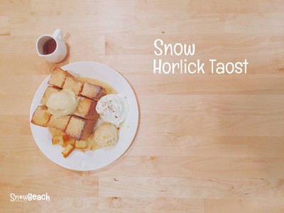 เมนูใหม่ชวนหวานกับ Snow Horlick Toast