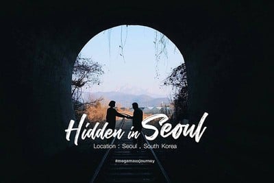 เที่ยวเกาหลี มุมมองใหม่ : Hidden place in Seoul 2019