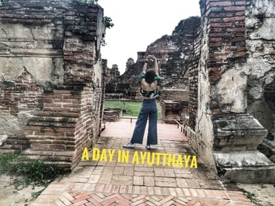 A Day in Ayutthaya