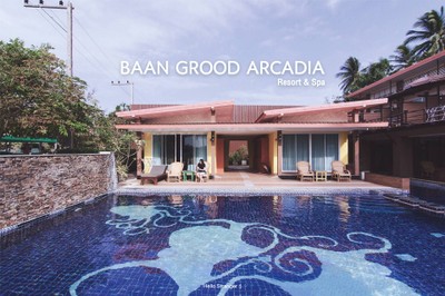 Baan Grood Arcadia Resort & Spa