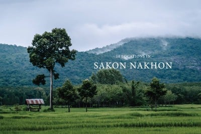 10 Locations in SAKON NAKHON จังหวัดสกลนคร