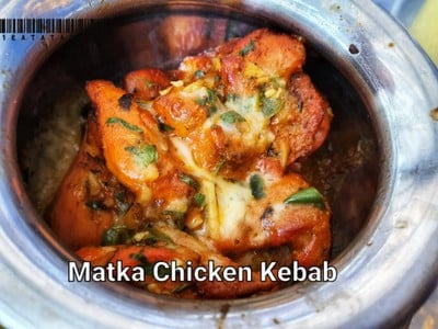 Matka Chicken Kebab