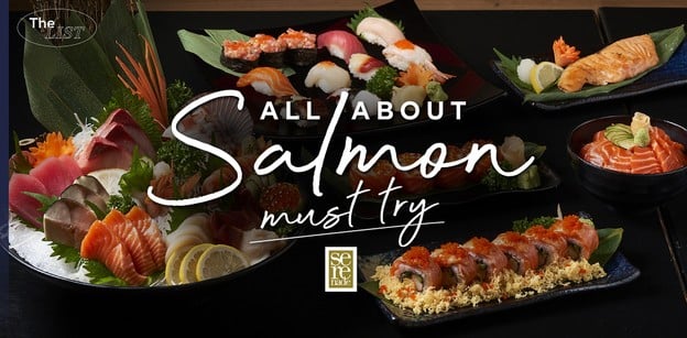 All About Salmon สายปลาส้มต้องรัก กับ 30 ร้านแซลมอนทั่วกรุง