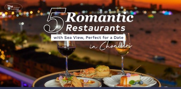 5 Romantic Restaurants with Sea View, Perfect for a Date in Chonburi