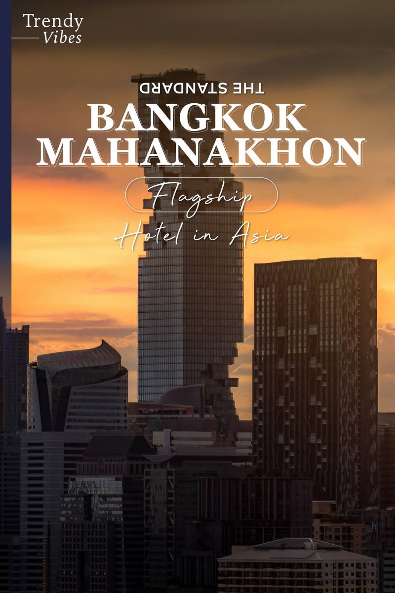 The Standard 
Bangkok Mahanakhon
Flagship Hotel in Asia
