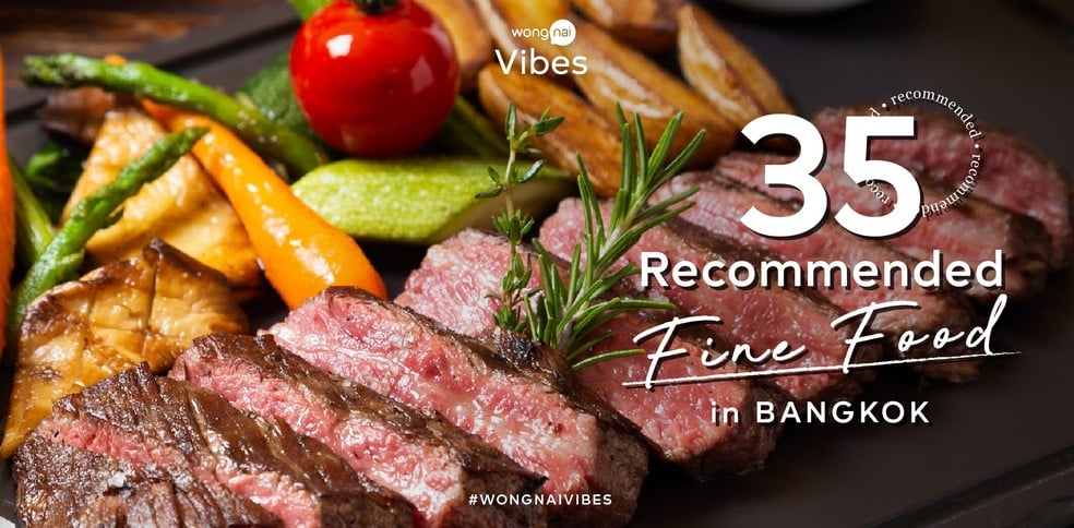 35 Recommended Fine Food in Bangkok