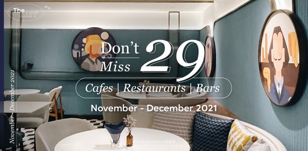29 คาเฟ่ ร้านอาหาร และบาร์เปิดใหม่ เดือนพฤศจิกายน -  ธันวาคม 2021